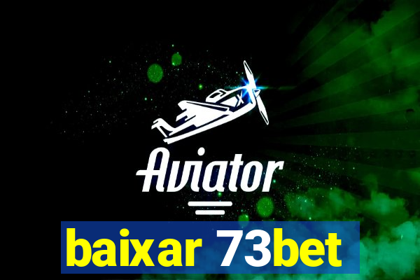 baixar 73bet